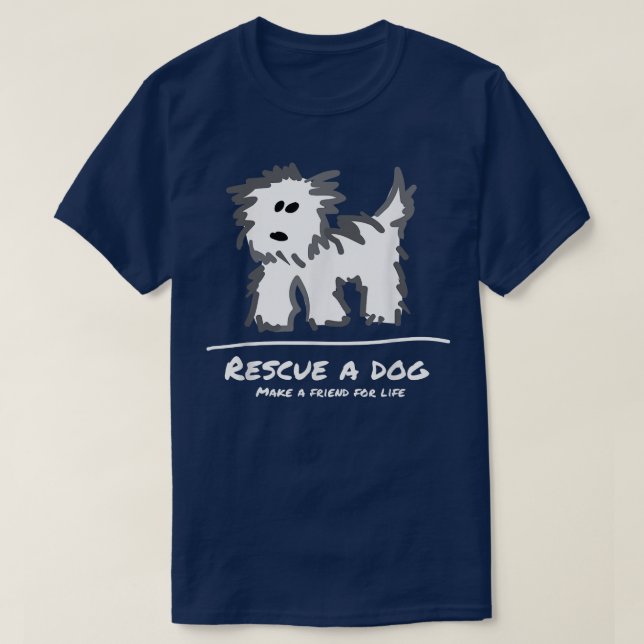 Rescue a Dog , Don't Shop Adopt Animal Lover  T-Shirt (Design Front)