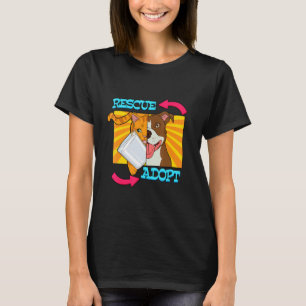 Rescue Adopt Cats Dogs Animal Rescue T-Shirt