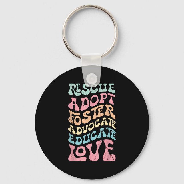 Rescue Adopt Foster Advocate Educate Love Cat Mom, Key Ring (Front)