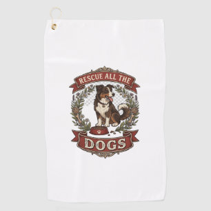 Rescue All Dogs Dog Floral Wreath Ribbon_1 Golf Towel