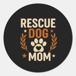 Rescue Dog Mom Classic Round Sticker