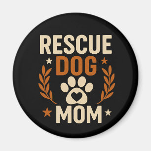 Rescue Dog Mom Magnet