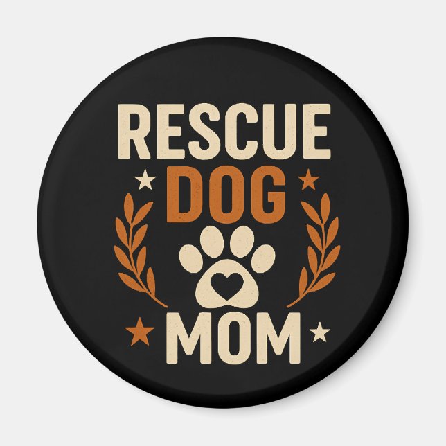 Rescue Dog Mom Magnet (Front)