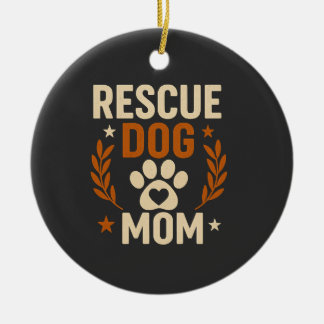 Rescue Dog Mum Ceramic Ornament