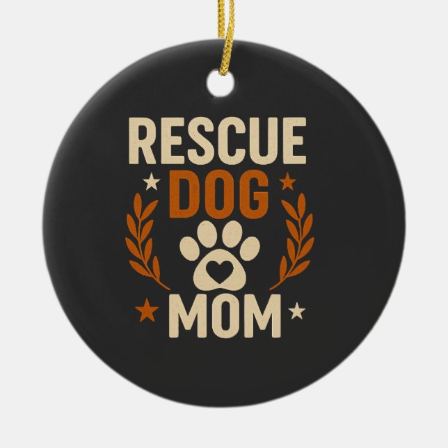 Rescue Dog Mum Ceramic Ornament (Front)