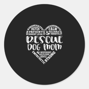 Rescue dog mum, pet adoption, foster pet classic round sticker