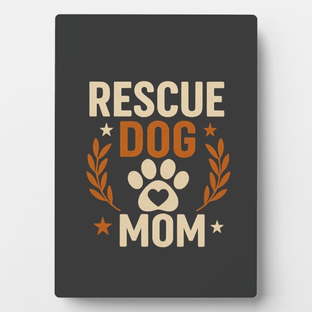 Rescue Dog Mum Plaque (Front)