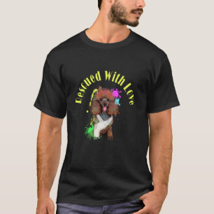 Rescue Dog Rescued With Love Cute Adopted Poodle L T-Shirt