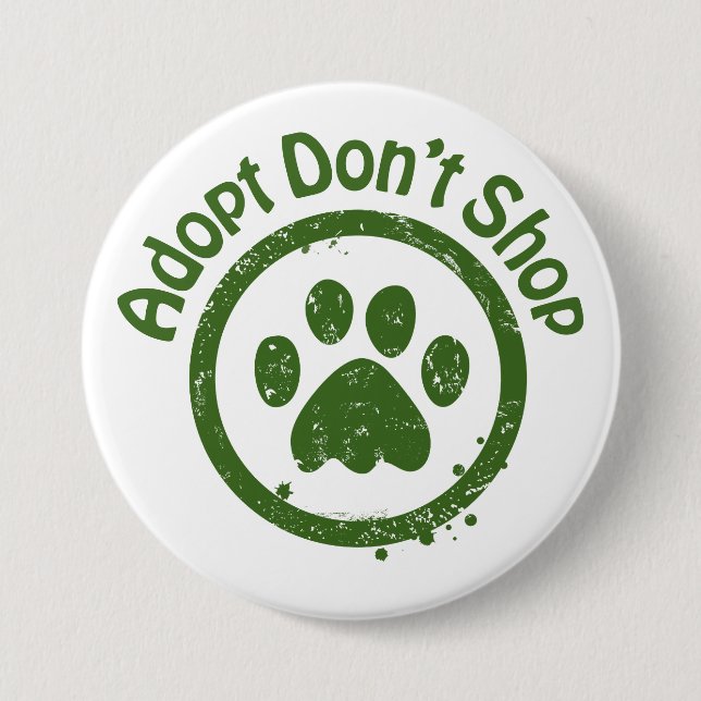Rescue Dogs - Adopt Don’t Shop Button (Front)
