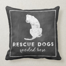 Rescue Dogs Spoiled Here Vintage Chalkboard
