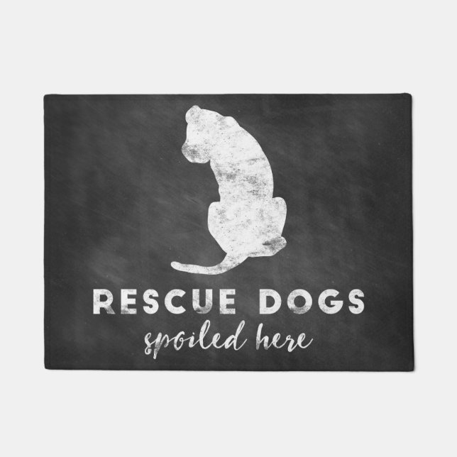 Rescue Dogs Spoiled Here Vintage Chalkboard Doormat (Front)