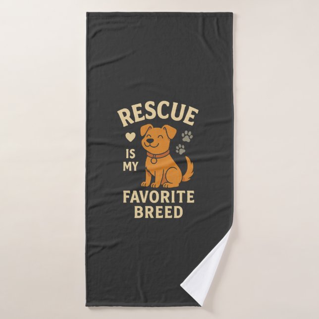 Rescue Is My Favourite Breed Bath Towel (Bath Towel)