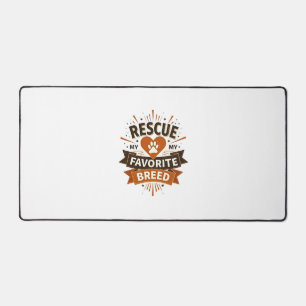 Rescue Is My Favourite Breed Vintage Dog Adoption Desk Mat