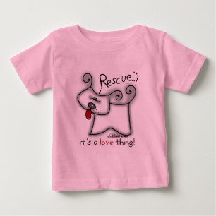 Rescue...it's a love thing! baby T-Shirt