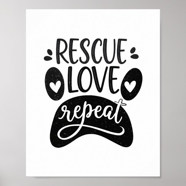Rescue Love Repeat Dog Paw Tee Poster (Front)