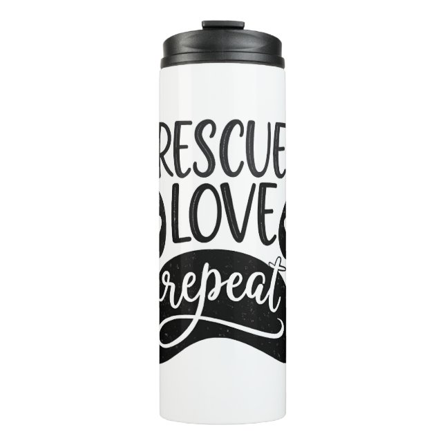 Rescue Love Repeat Dog Paw Tee Thermal Tumbler (Front)