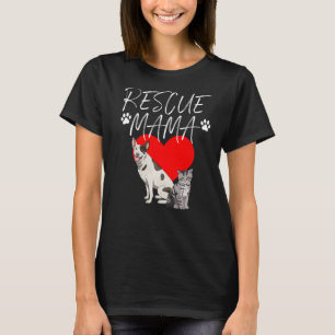 Rescue Mama Animal Protect  Pet Animal Love T-Shirt