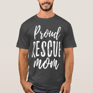 RESCUE MOM T Shirt Animal Lovers Tee Shelter Dog