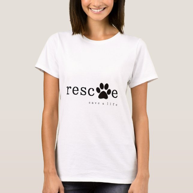 RESCUE -  Save A Life T-Shirt (Front)