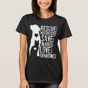 Rescue, Save, Love Animal Rescue, Dog Lover Cat Lo T-Shirt