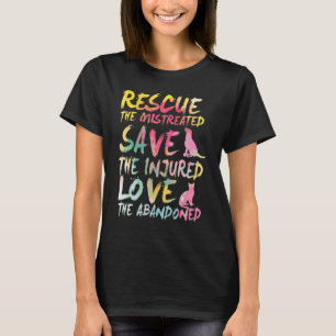 Rescue Save Love  Cute Animal Rescue.Dog Cat T-Shirt