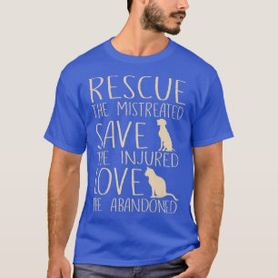 Rescue Save Love Dog Cat Cute Animal Rescue Dog Ca T-Shirt