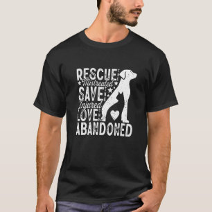 Rescue The Mistreated Save The Injured Love The Ab T-Shirt