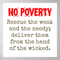 Rescue The Weak And The Needy - Poverty Quote