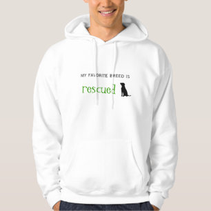 Rescued Dogs Are Best Hoodie