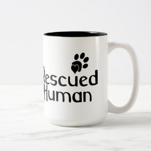 Rescued Human Dog Lover Two-Tone Coffee Mug