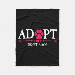 Rescued Is My Favorite Breed Adopt Don't Shop Dog  Fleece Blanket
