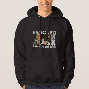 Rescued Is My Favorite Breed - Animal Rescue Hoodie