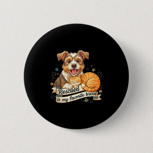 Rescued Is My Favorite Breed Dog Cat Pet Adoption  6 Cm Round Badge