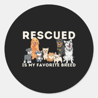 Rescued Is My Favourite Breed Animal Rescue Classic Round Sticker