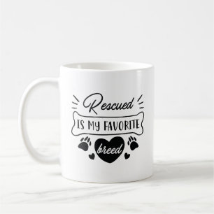 Rescued Is My Favourite Breed Coffee Mug