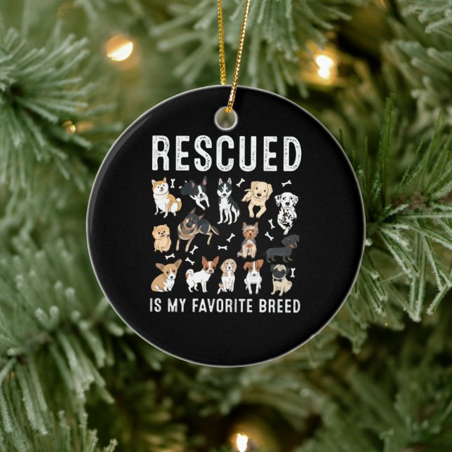 Rescued Is My Favourite Breed Cute Rescue Dogs Ceramic Ornament (Tree)