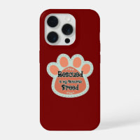 Rescued Is My Favourite Breed Dog Paw Print