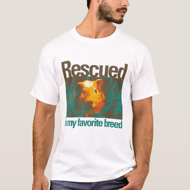 Rescued is my favourite Breed - Guinea Pig Today T-Shirt (Front)