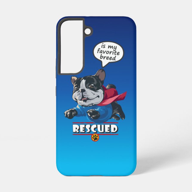 Rescued is my favourite breed | samsung galaxy s22 case (Back)