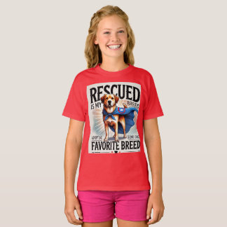 "Rescued is My Favourite Breed - Superhero Shelter T-Shirt