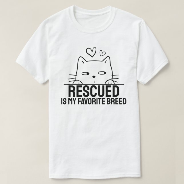 Rescued Is My Favourite Breed T-Shirt (Design Front)