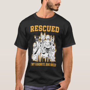 Rescued Is My Favourite Dog Breed Animal Rescue T-Shirt