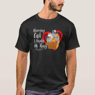 Rescuing Cats Is Kinda My Thing Animal Rescue Cat  T-Shirt