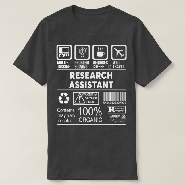 RESEARCH ASSISTANT NICE DESIGN 2017 3 T-Shirt (Design Front)