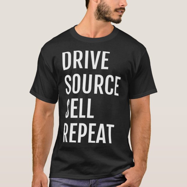 Reselling Thrifting DRIVE SOURCE SELL REPEAT T-Shirt (Front)