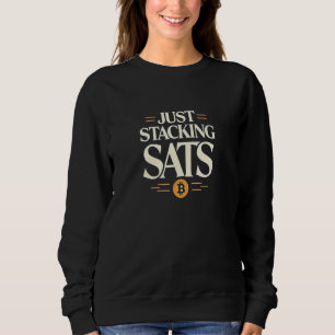 Reserve Mining Bitcoins just stacking sats Nakamot Sweatshirt