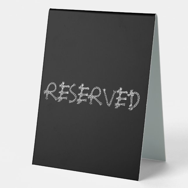 Reserved 6x8 Table Tent Sign (Front)
