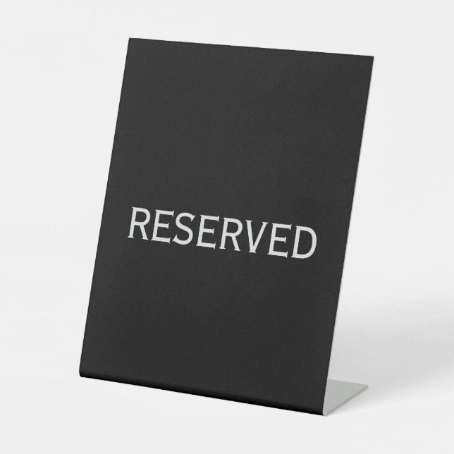 Reserved 8x10 pedestal sign (Front)