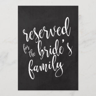 Reserved for Bride's Family  Cheap Chalkboard Sign Invitation