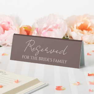 Reserved for Bride's Family Taupe Wedding